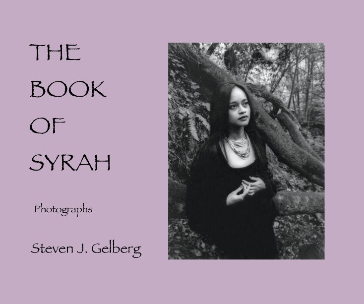 View THE BOOK OF SYRAH by Steven J Gelberg