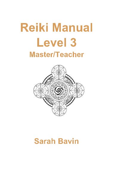 Bekijk Reiki Manual Level 3 Master/Teacher op Sarah Bavin