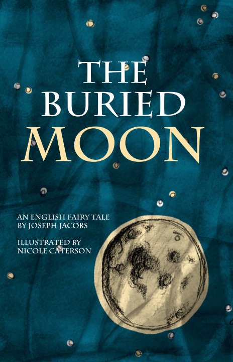 View The Buried Moon by Joseph Jacobs