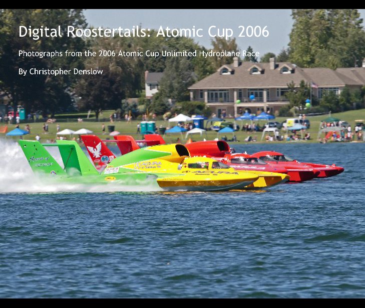 View Digital Roostertails: Atomic Cup 2006 by Christopher Denslow