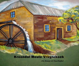 Kroondal Meule Vrugtekoek book cover