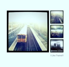 I Like Trains!!! book cover