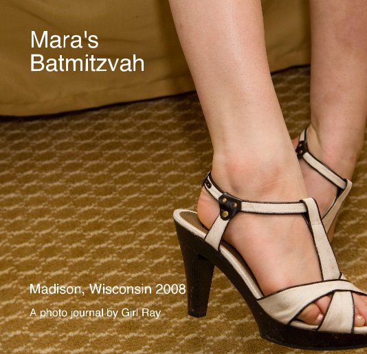View Mara's Batmitzvah by A photo journal by Girl Ray