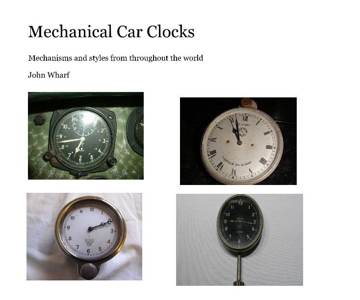 View Mechanical Car Clocks by John Wharf