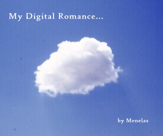 My Digital Romance... by Menelas book cover