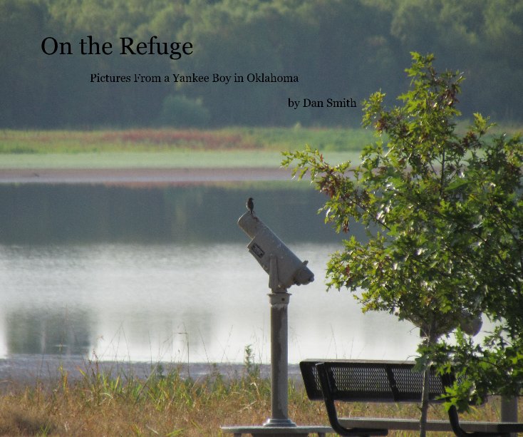 Ver On the Refuge por Dan Smith