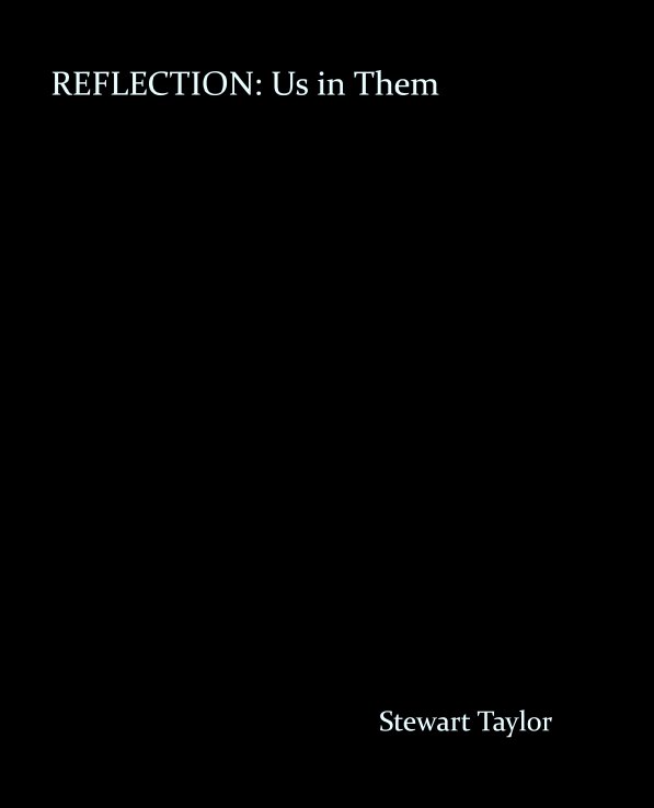 View REFLECTION by Stewart Taylor