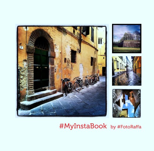 Bekijk #MyInstaBook  by #FotoRaffa op Raffaello Ferrari
