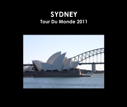 SYDNEY Tour Du Monde 2011 book cover