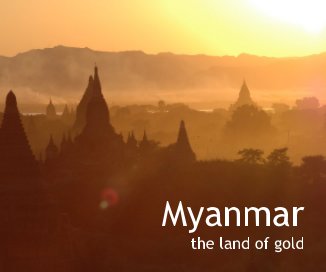 Myanmar the land of gold book cover