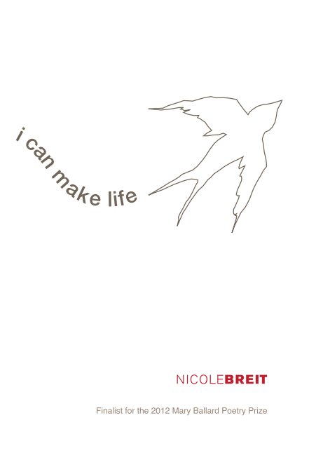 View I Can Make Life by Nicole Breit