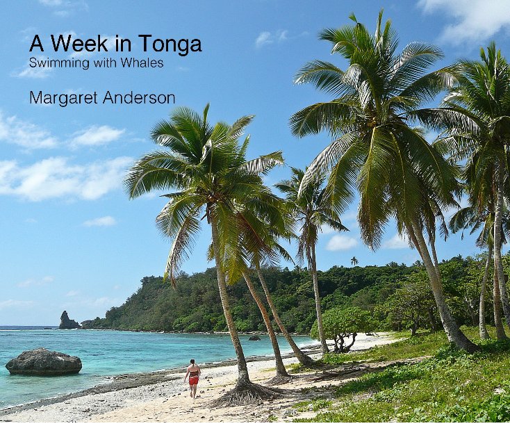 View A Week in Tonga by Margaret Anderson