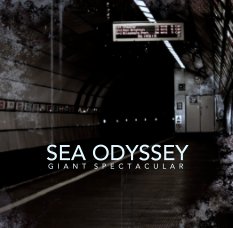 SEA ODYSSEY
                G  I  A  N  T    S  P  E  C  T  A  C  U  L  A  R book cover