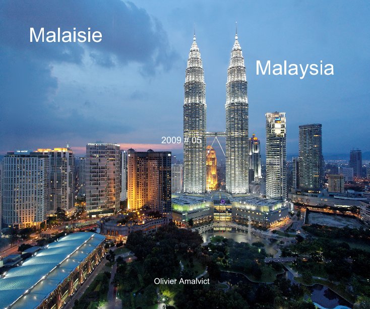 View Malaisie by Olivier Amalvict