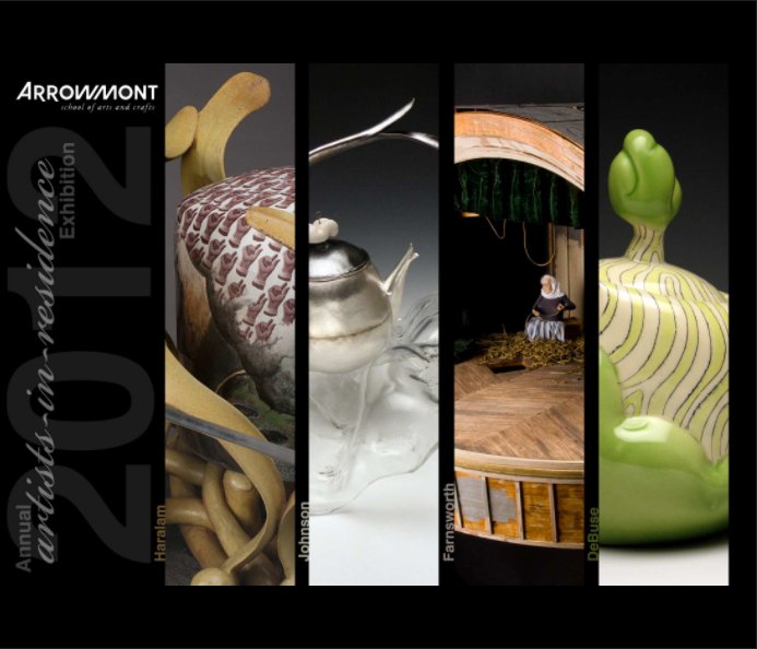 Bekijk 2011-2012 Arrowmont School of Arts and Crafts Artists-In-Residence Exhibition op Arrowmont School of Arts And Crafts