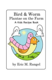 Bird & Worm Plantae on the Farm book cover