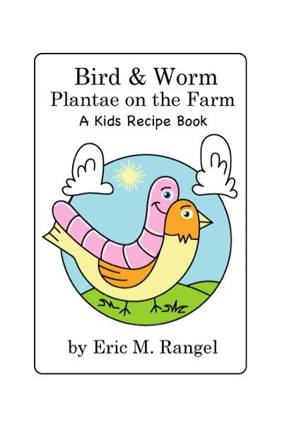 Ver Bird & Worm Plantae on the Farm por Eric M. Rangel