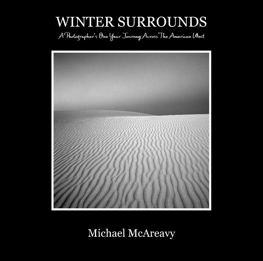 View WINTER SURROUNDS by Michael McAreavy