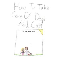How To Take Care Of Dogs And Cats (color version) book cover