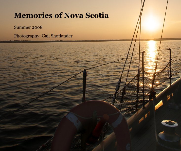 View Memories of Nova Scotia by Photography: Gail Shotlander