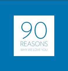 90 Reasons Why We Love You book cover