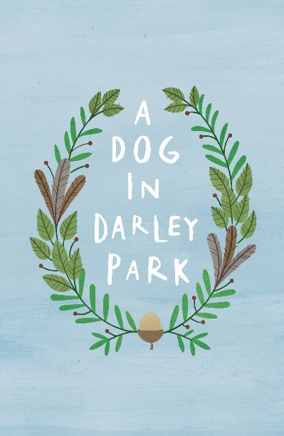 View A Dog in Darley Park by Rebecca Williamson