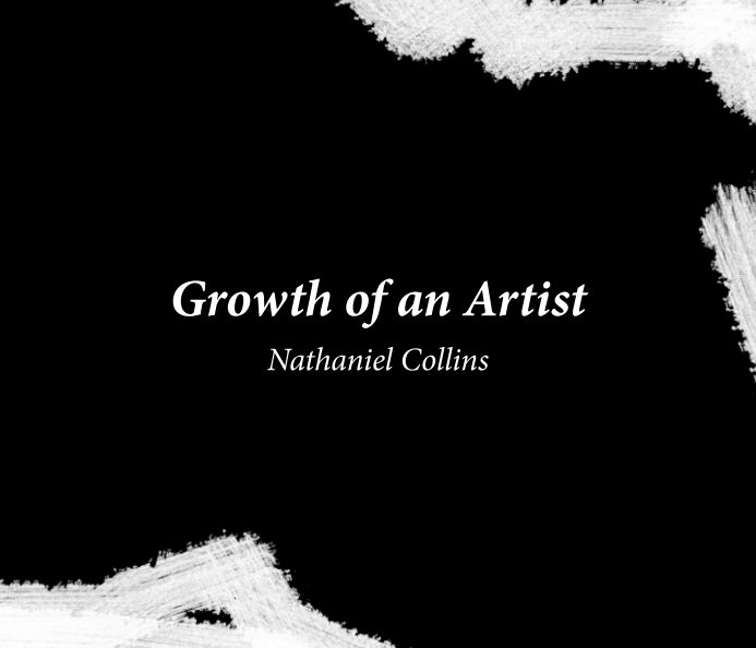 Bekijk Growth of an Artist op Nathaniel Collins