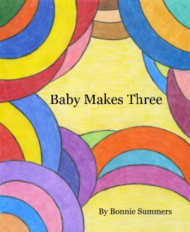 Baby Makes Three By Bonnie Summers book cover
