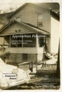 Appalachian Paisanos: An Oral History of Italians in the Two Virginias (eBOOK Version ONLY) book cover