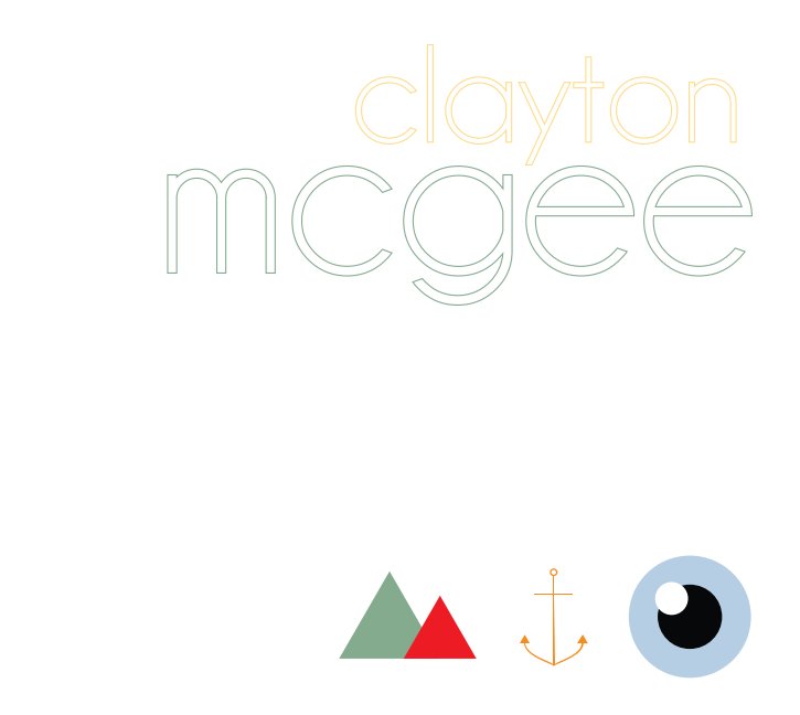 View Clayton McGee by Clayton McGee