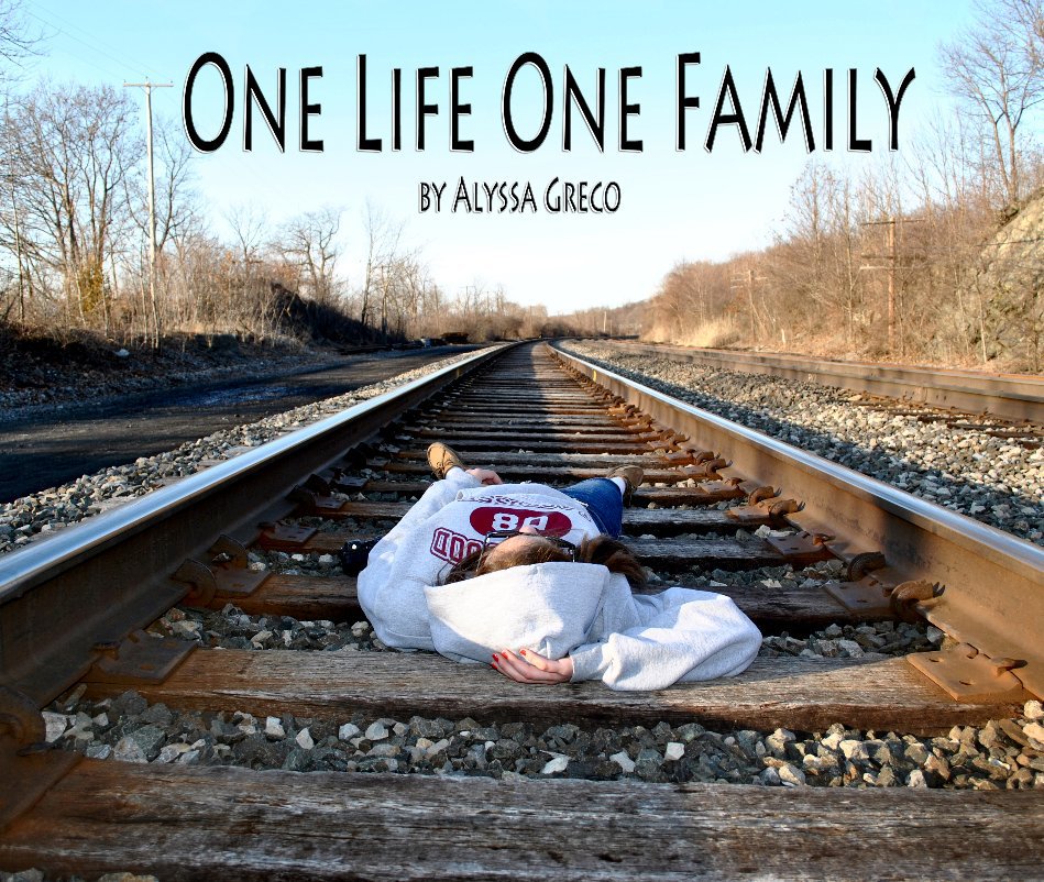 View One Life One Family by Alyssa Greco