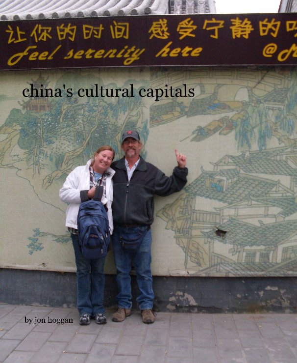 View china's cultural capitals by jon hoggan