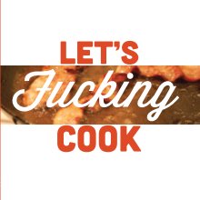 Let's Fucking Cook book cover