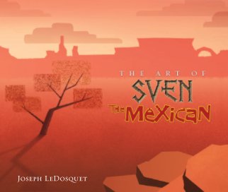 The Art of Sven the Mexican book cover
