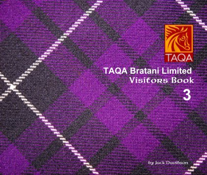 TAQA Bratani Limited Visitors Book 3 book cover