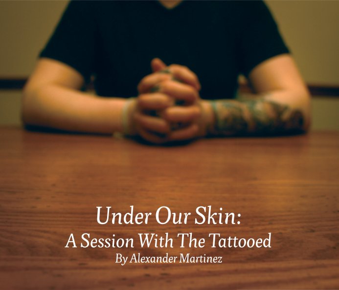 View Under Our Skin by Alexander Martinez