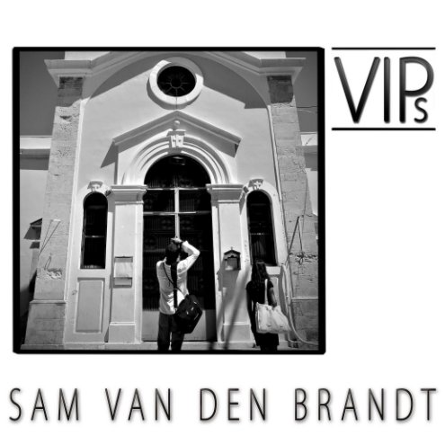 View VIPs by Sam Van den Brandt