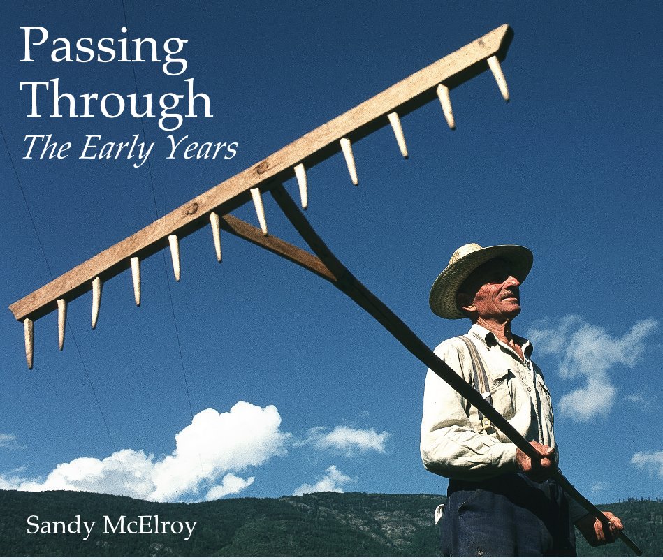 View Passing Through The Early Years by Sandy McElroy
