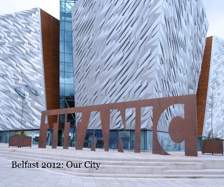 Belfast 2012: Our City nach Lewis Crothers anzeigen