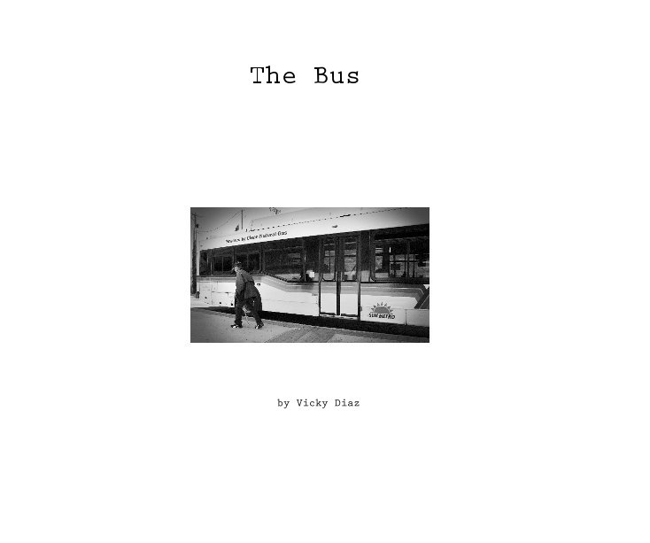 View The Bus by Vicky Diaz