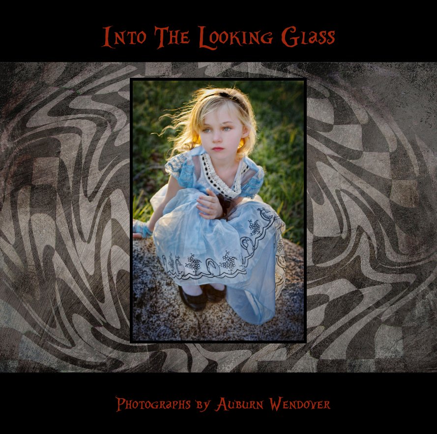 View Into The Looking Glass by Photographs by Auburn Wendover