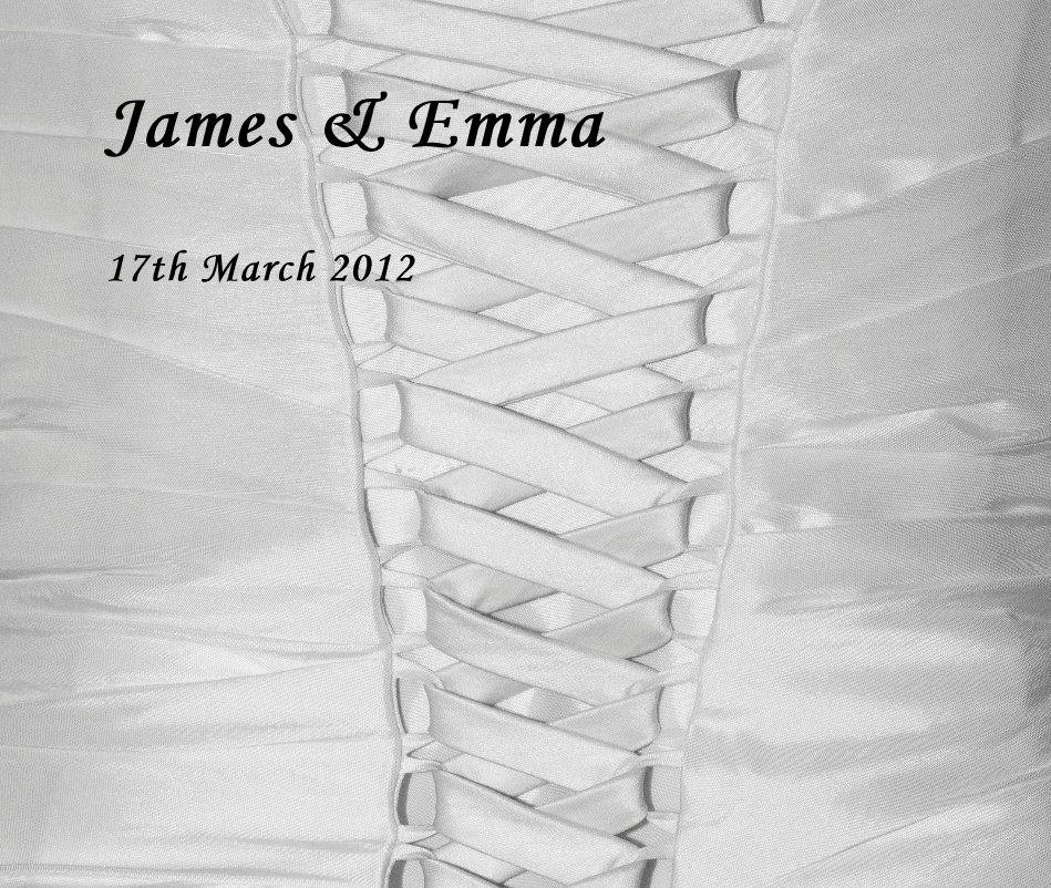 View James & Emma by 17th March 2012
