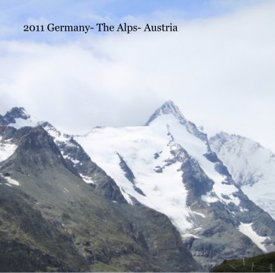 2011 Germany- The Alps- Austria book cover