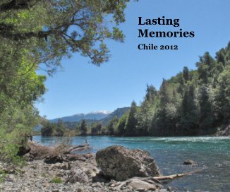 Lasting Memories Chile 2012 book cover