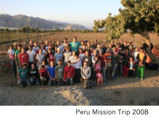 Peru Mission Trip 2008 book cover