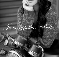 Je m'appelle... Belle book cover