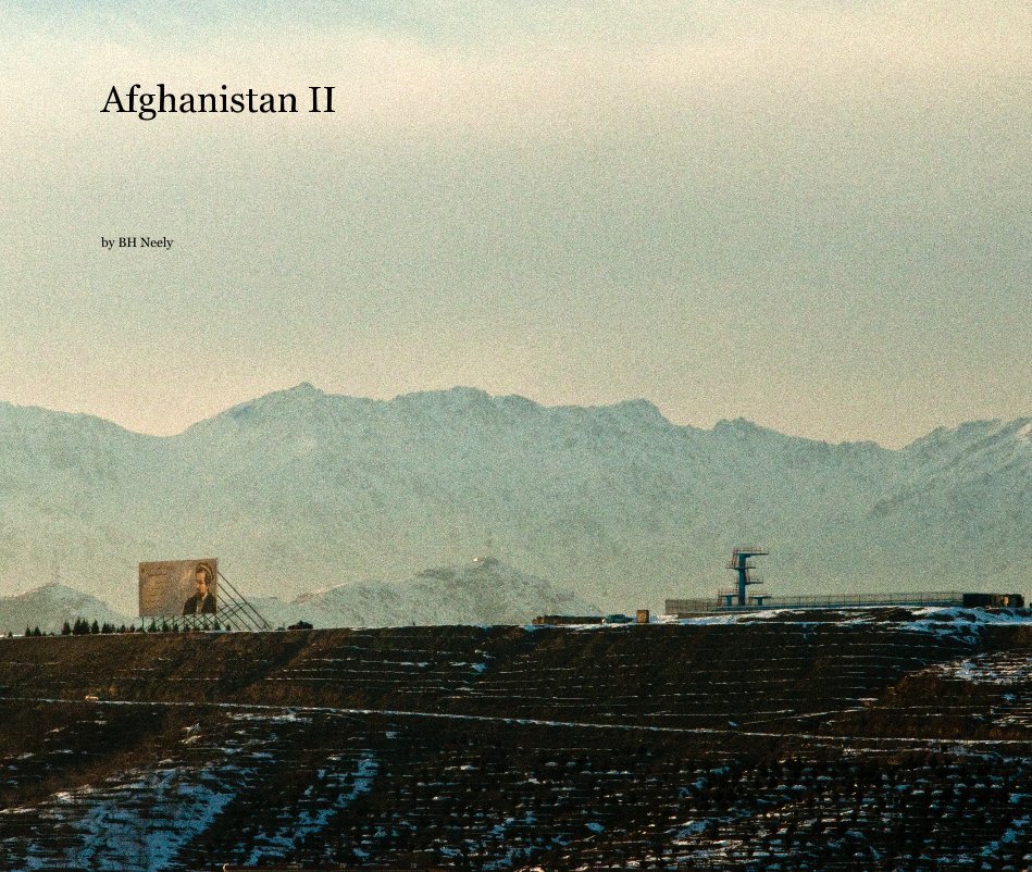 View Afghanistan II by BH Neely