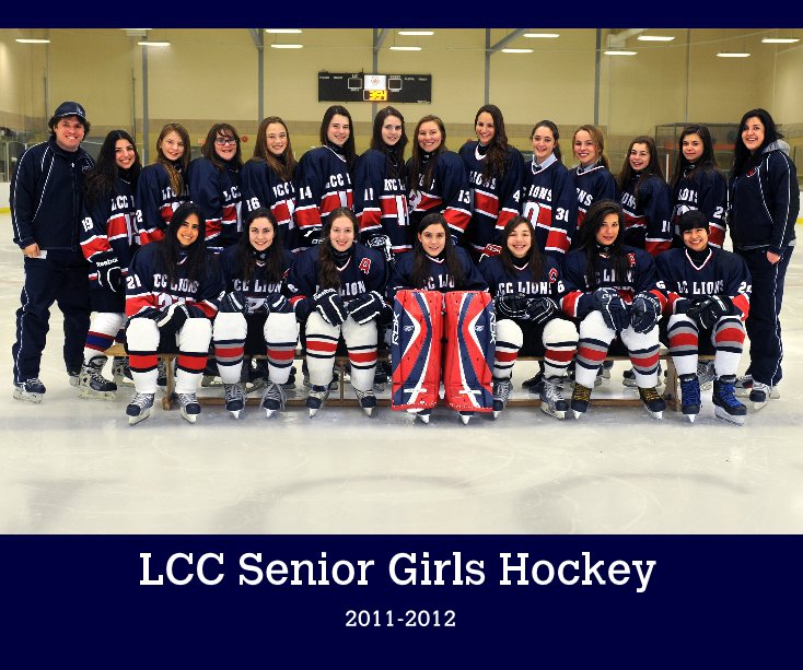 Ver LCC Senior Girls Hockey por Auclair