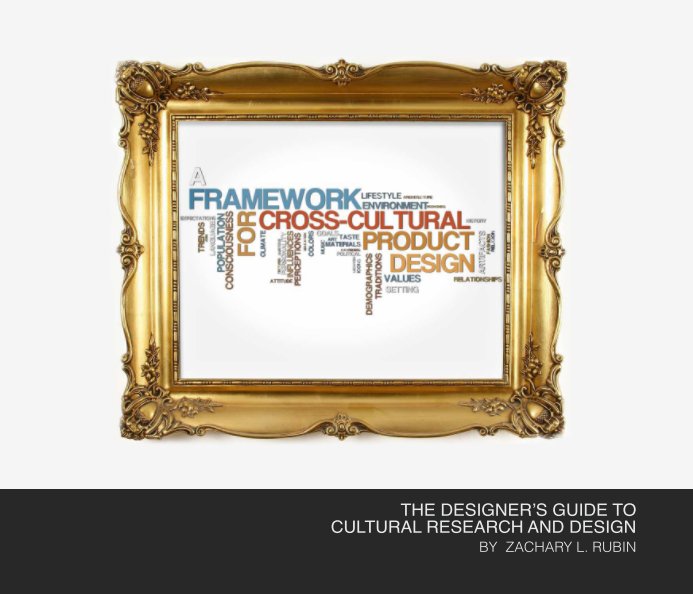 View A Framework for Cross-Cultural Product Design by Zachary L. Rubin