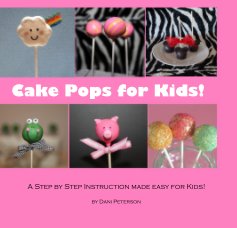 Cake Pops for Kids! book cover